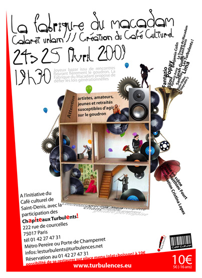 « La Fabrique Du Macadam » - Cabaret urbain - Vendredi 24 et Samedi 25 avril à 19h30 « La Fabrique Du Macadam » - Cabaret urbain - Vendredi 24 et Samedi 25 avril à 19h30