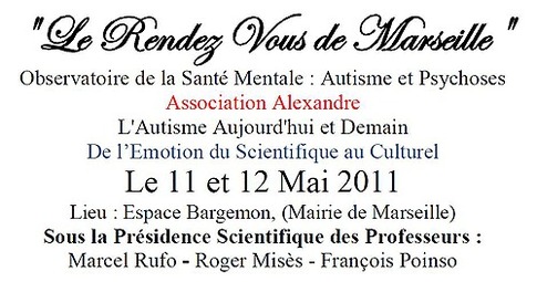 Colloque l'Autisme à Marseille Colloque l'Autisme à Marseille