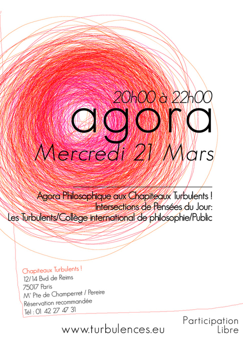 Agora Philosophique - Mercredi 21 mars de 20h à 22h Agora Philosophique - Mercredi 21 mars de 20h à 22h