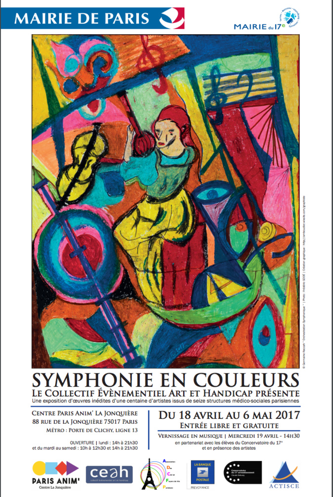 SYMPHONIE EN COULEURS Du 18 avril au 6 mai 2017 Entrée libre et gratuite SYMPHONIE EN COULEURS Du 18 avril au 6 mai 2017 Entrée libre et gratuite