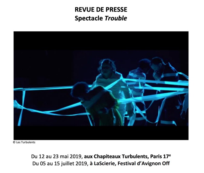 REVUE DE PRESSE Spectacle Trouble 2019