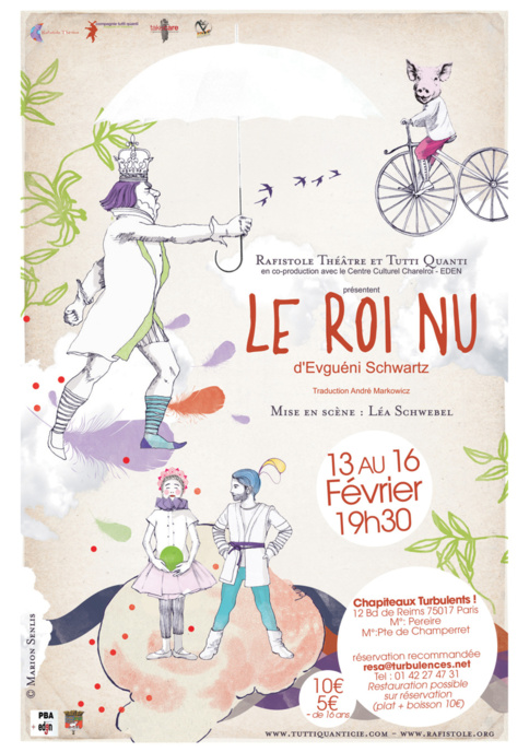 « Le Roi Nu » d’Evguéni Schwartz du mercredi 13  au samedi 16 février à 19h30 « Le Roi Nu » d’Evguéni Schwartz du mercredi 13  au samedi 16 février à 19h30