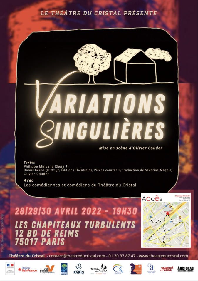 VARIATIONS SINGULIÈRES LES 28 / 29 / 30 AVRIL à 19h30 VARIATIONS SINGULIÈRES LES 28 / 29 / 30 AVRIL à 19h30