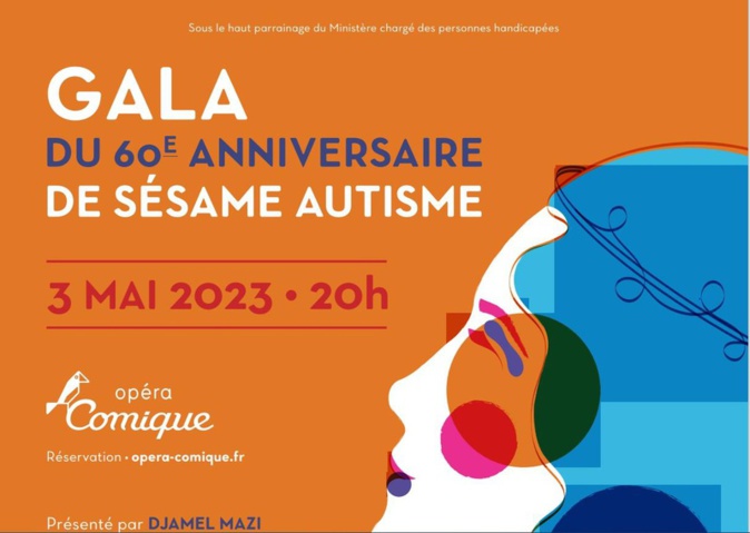 Sésame Autisme vous donne rendez-vous le 3 mai 2023 à 20h pour le Gala de son 60e anniversaire à l'Opéra-Comique.