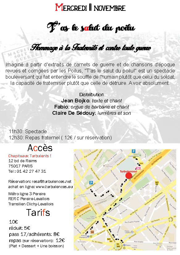 11 NOVEMBRE : Hommage à la Fraternité et contre toute guerre 11h30 : Spectacle suivi d’une collation fraternelle 11 NOVEMBRE : Hommage à la Fraternité et contre toute guerre 11h30 : Spectacle suivi d’une collation fraternelle