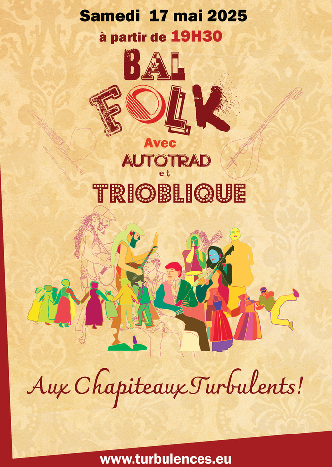 Bal Folk avec Autotrad et Trioblique le 17 MAI à partir de 19H30 Bal Folk avec Autotrad et Trioblique le 17 MAI à partir de 19H30