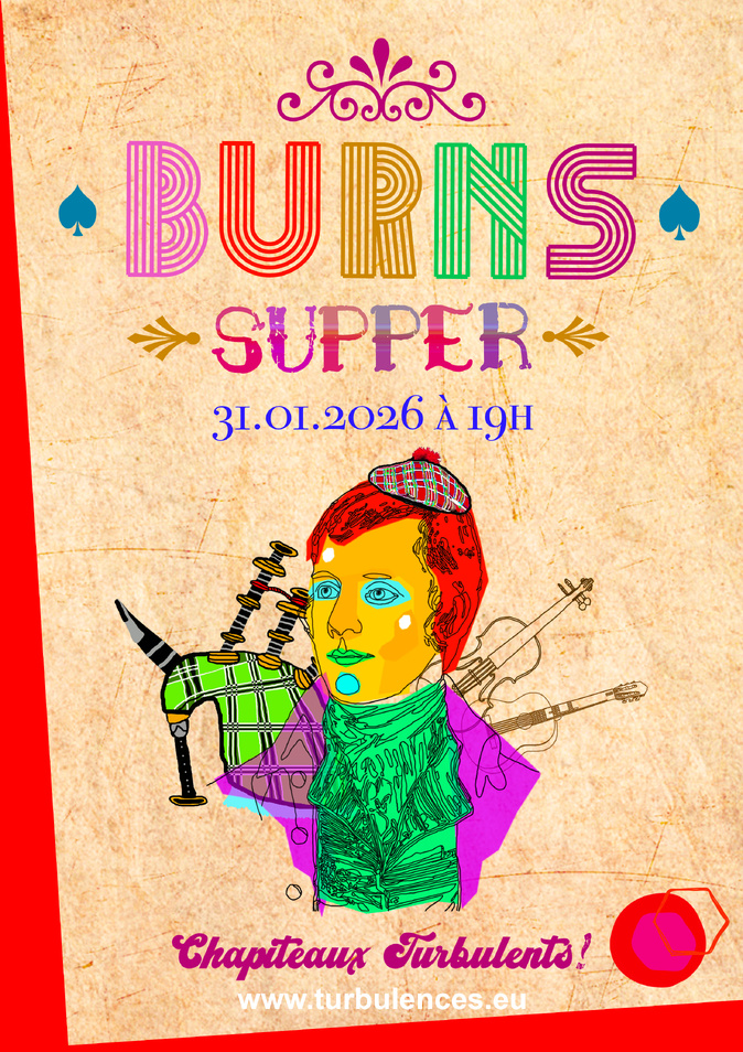BURNS SUPPER - Samedi 31 janvier à 19h BURNS SUPPER - Samedi 31 janvier à 19h