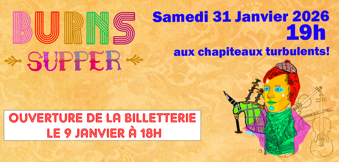 BURNS SUPPER - Samedi 31 janvier à 19h BURNS SUPPER - Samedi 31 janvier à 19h