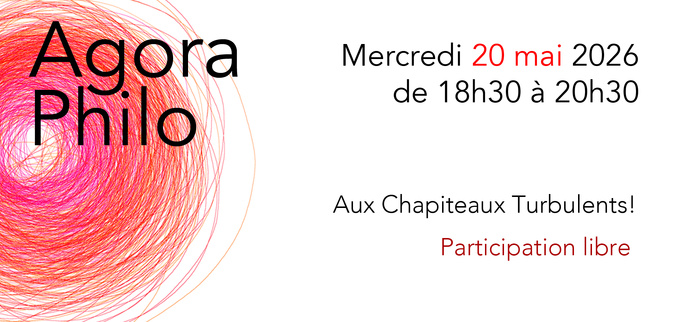 L'Agora Turbulente ! Mercredi 20 mai de 18h30 à 20h30 L'Agora Turbulente ! Mercredi 20 mai de 18h30 à 20h30