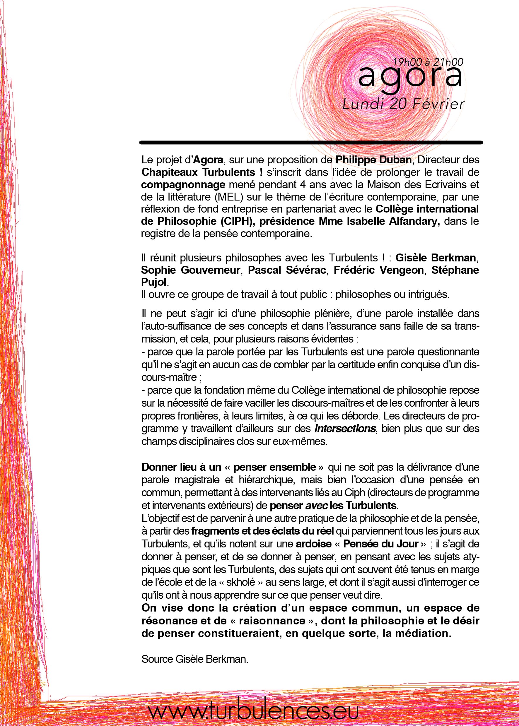 Agora Lundi 20 février de 19h à 21H