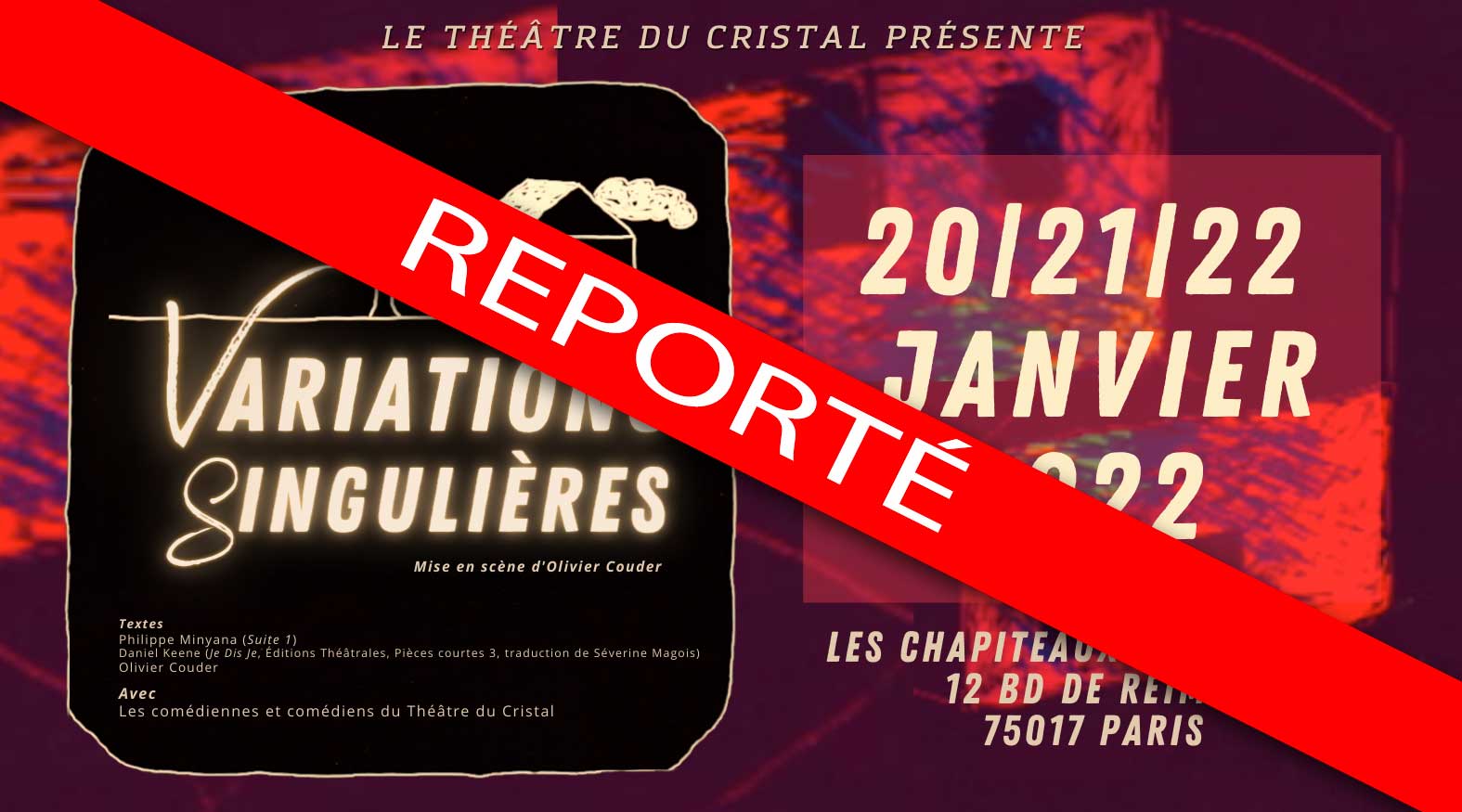 VARIATIONS SINGULIÈRES 20/21/22 Janvier 2022 à 19h30 aux chapiteaux Turbulents ! VARIATIONS SINGULIÈRES 20/21/22 Janvier 2022 à 19h30 aux chapiteaux Turbulents !