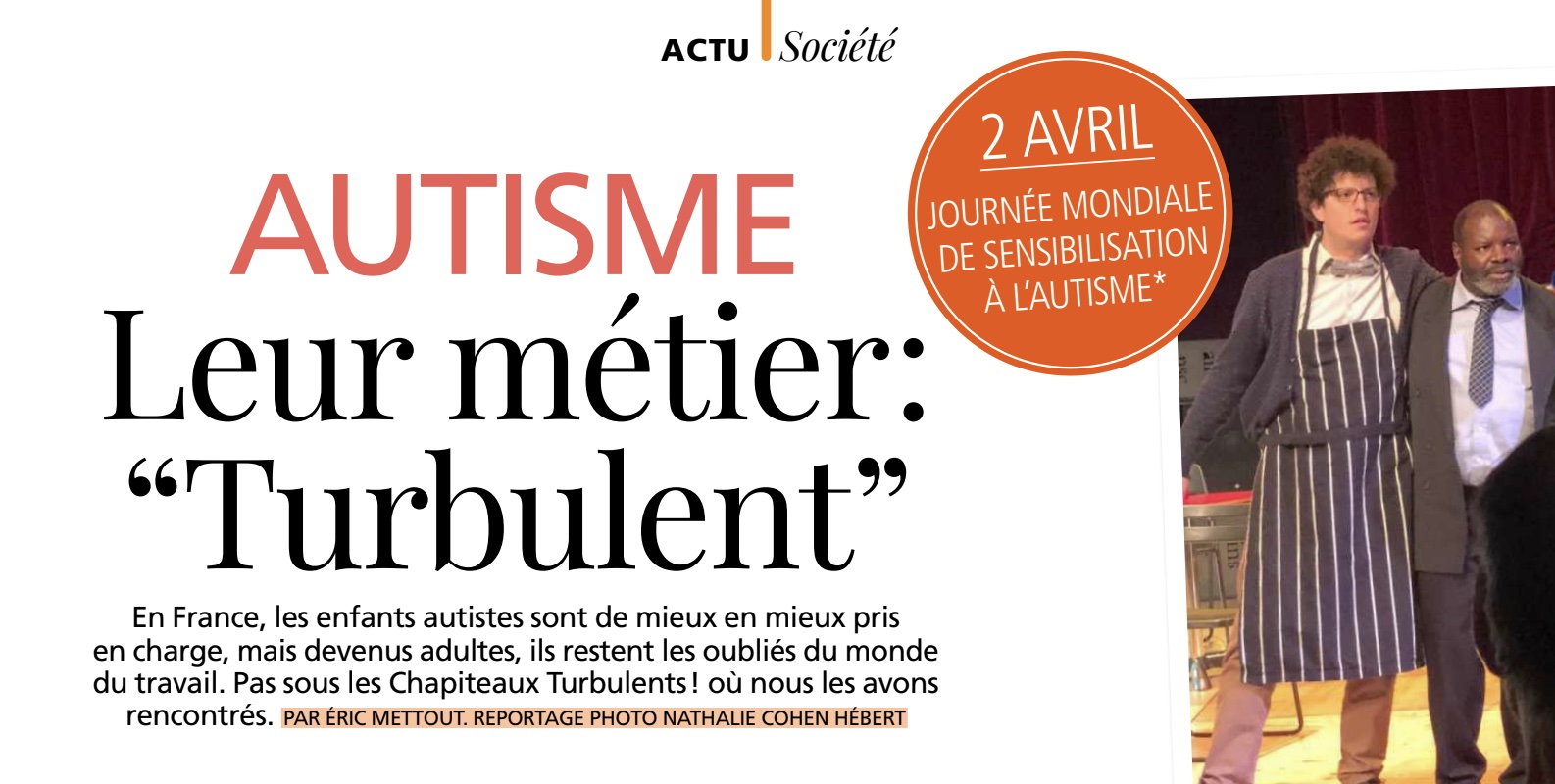 AUTISME  Leur métier : “Turbulent” Article Femme Actuelle