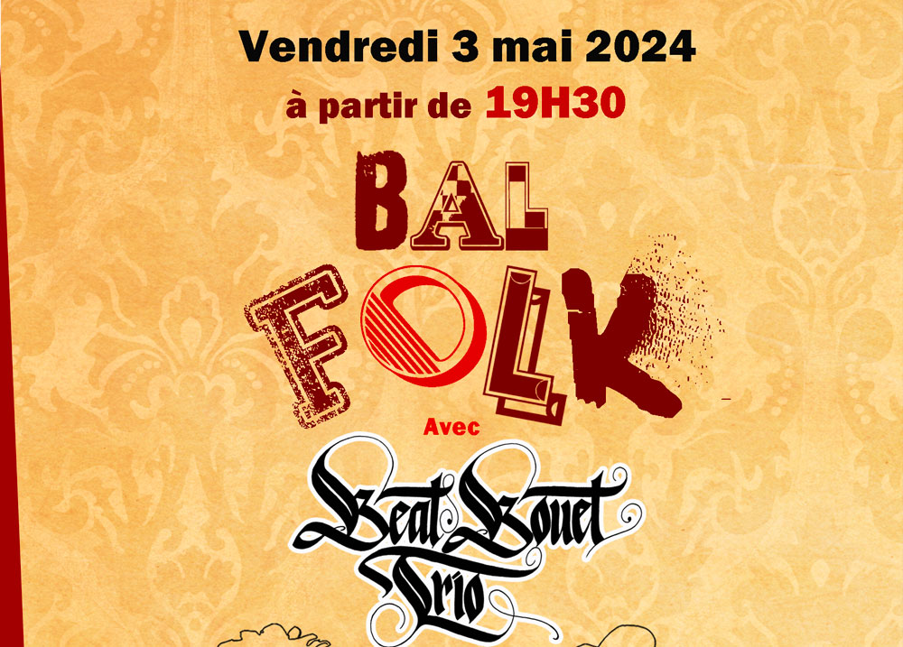 Bal Folk - Vendredi 3 Mai 2024 à partir de 19h30 aux Chapiteaux Turbulents!