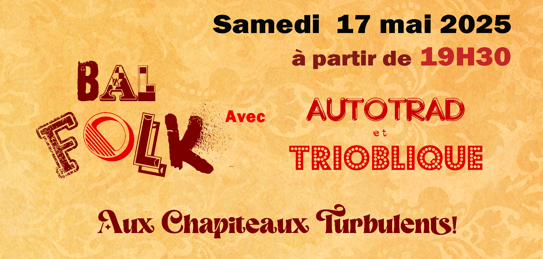 Bal Folk avec Autotrad et Trioblique le 17 MAI à partir de 19H30 Bal Folk avec Autotrad et Trioblique le 17 MAI à partir de 19H30