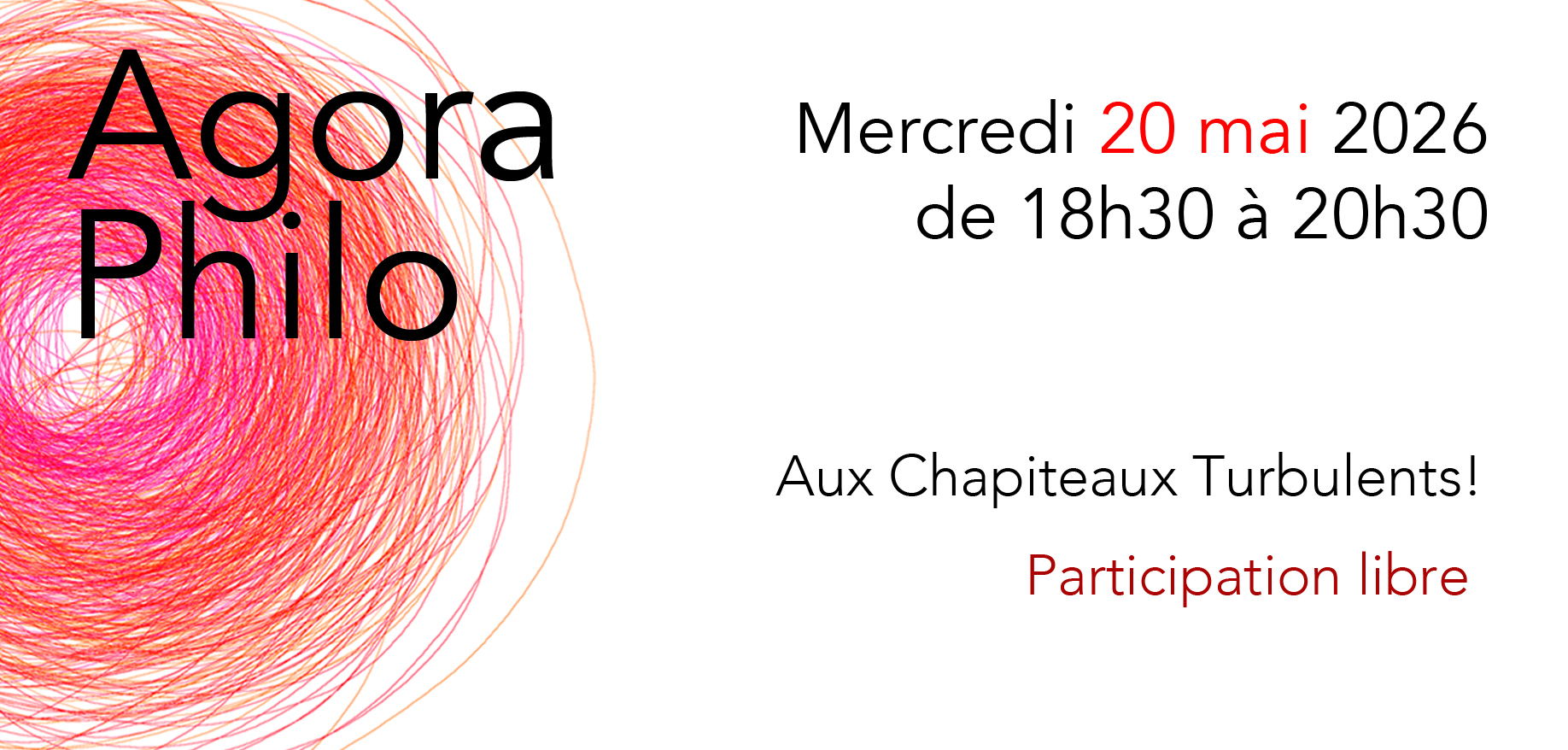 L'Agora Turbulente ! Mercredi 20 mai de 18h30 à 20h30