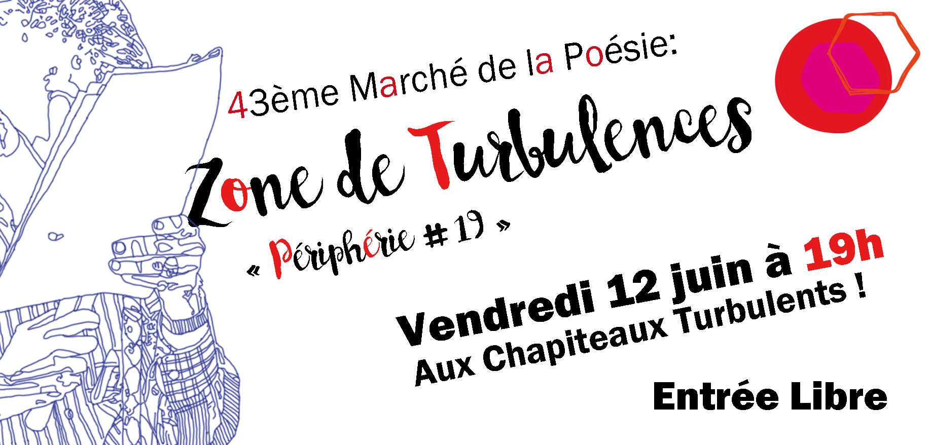 43e Marché de la poésie : Zone de turbulences. Vendredi 12 juin à 19h.