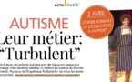 AUTISME  Leur métier : “Turbulent” Article Femme Actuelle