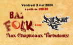 Bal Folk - Vendredi 3 Mai 2024 à partir de 19h30 aux Chapiteaux Turbulents!